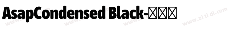 AsapCondensed Black字体转换